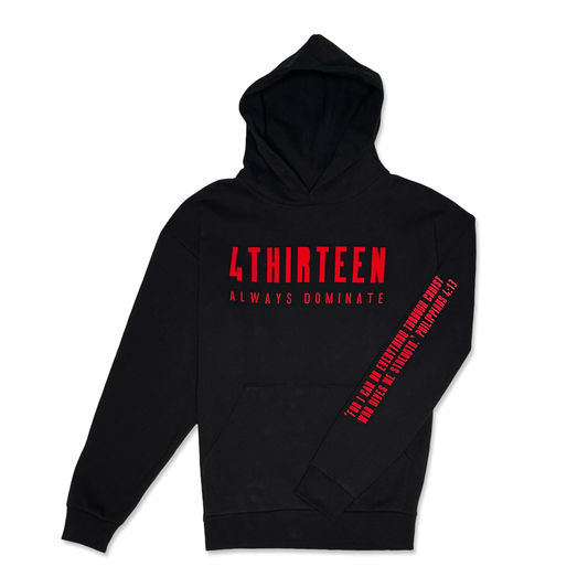 4THIRTEEN Always Dominate Hoodie