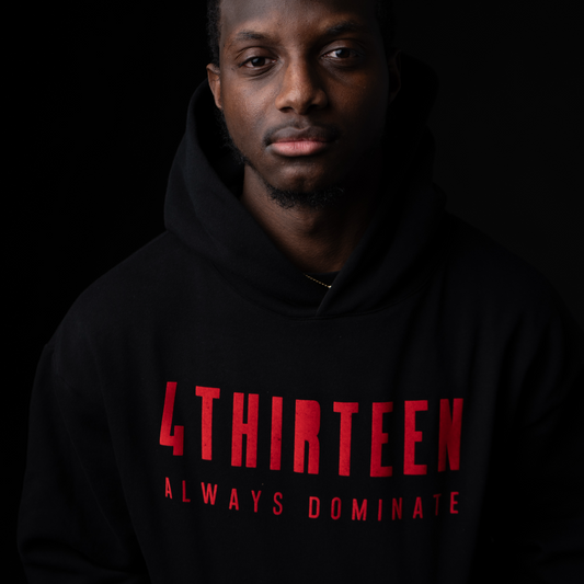 4THIRTEEN Always Dominate Hoodie